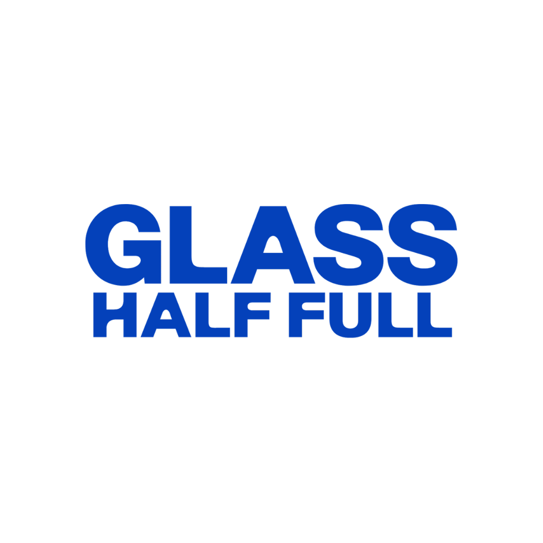 Glass Half Full